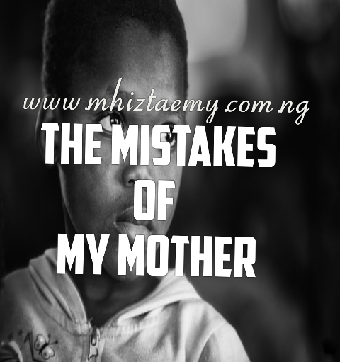 The Mistake Of My Mother -Episode 23