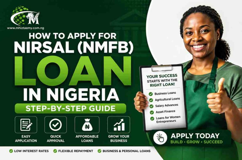 How to Apply for a NIRSAL Microfinance Bank (NMFB) Loan in Nigeria step-by-step guide with business loan approval tips